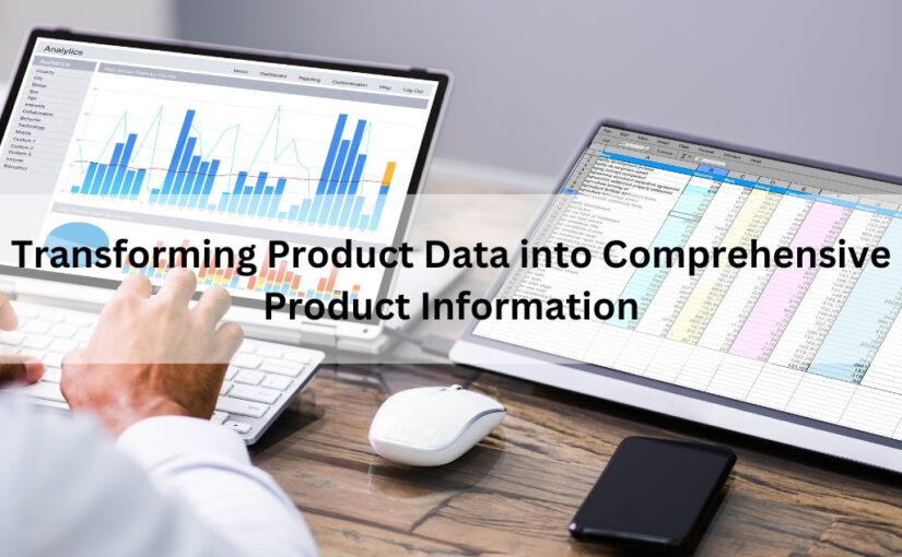 Transforming Product Data into Comprehensive Product Information